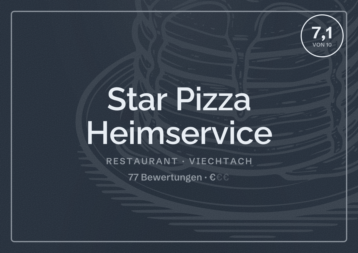 Illustriertes Poster von Star Pizza Heimservice, Restaurant in Viechtach: Bewertung 7,1 von 10 aus 77 Bewertungen, Preisniveau €