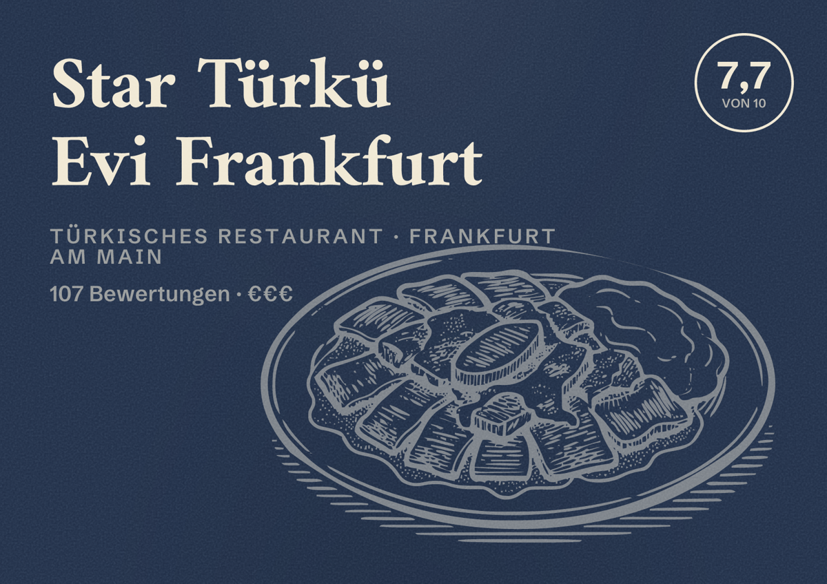 Illustriertes Poster von Star Türkü Evi Frankfurt, Türkisches Restaurant in Frankfurt am Main: Bewertung 7,7 von 10 aus 107 Bewertungen, Preisniveau €€€