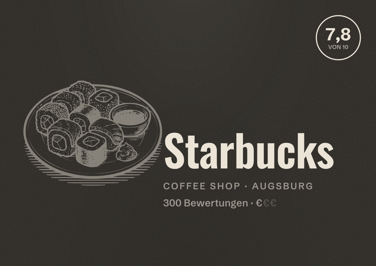 Illustriertes Poster von Starbucks, Coffee Shop in Augsburg: Bewertung 7,8 von 10 aus 300 Bewertungen, Preisniveau €