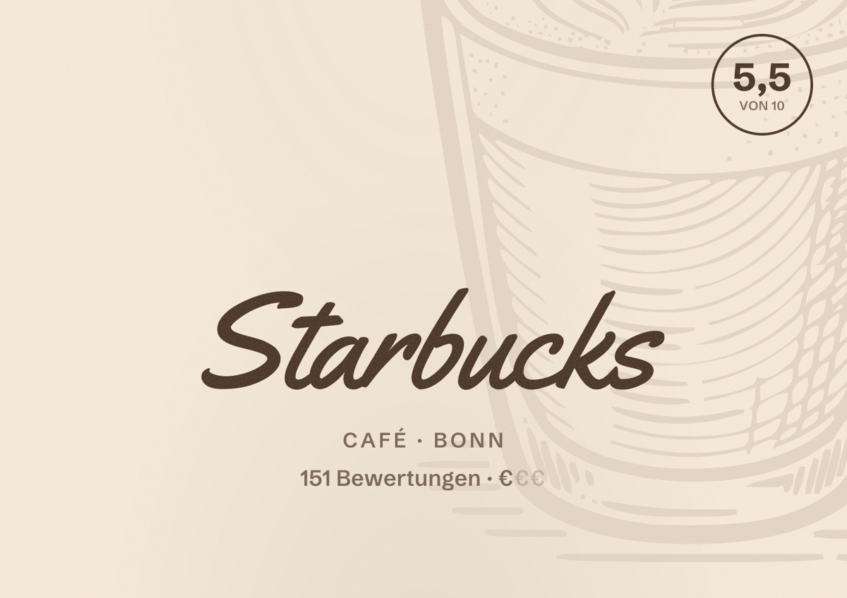 Illustriertes Poster von Starbucks, Café in Bonn: Bewertung 5,5 von 10 aus 151 Bewertungen, Preisniveau €