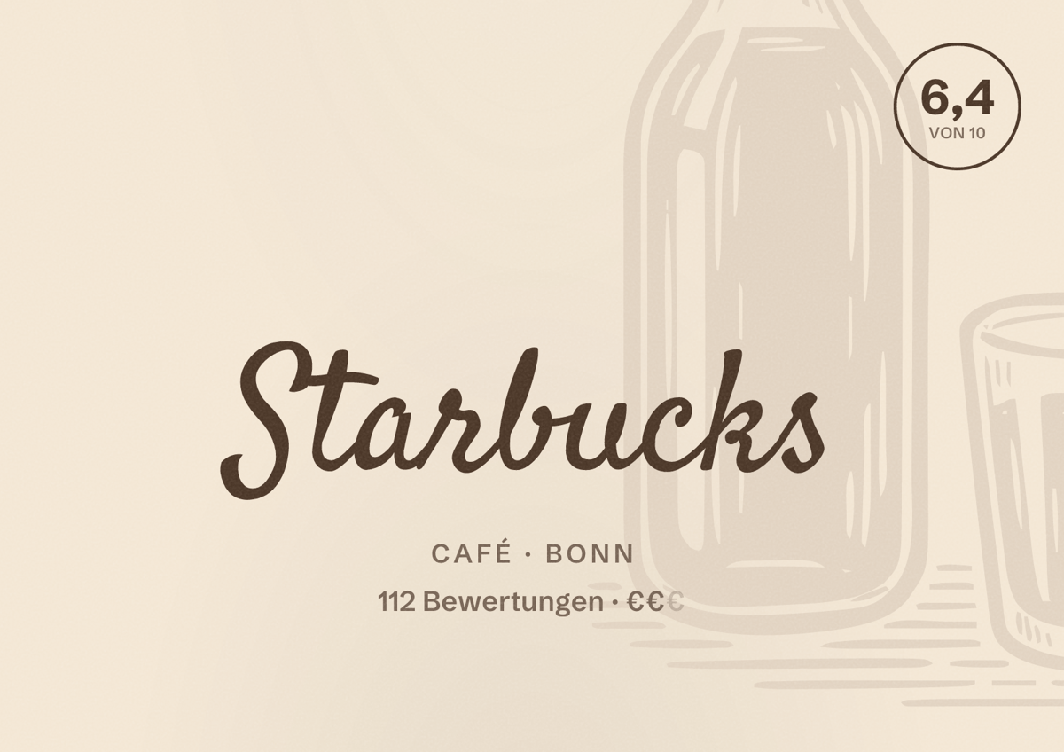Illustriertes Poster von Starbucks, Café in Bonn: Bewertung 6,4 von 10 aus 112 Bewertungen, Preisniveau €€