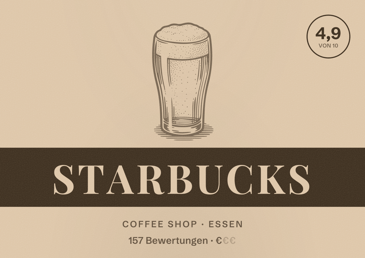 Illustriertes Poster von Starbucks, Coffee Shop in Essen: Bewertung 4,9 von 10 aus 157 Bewertungen, Preisniveau €