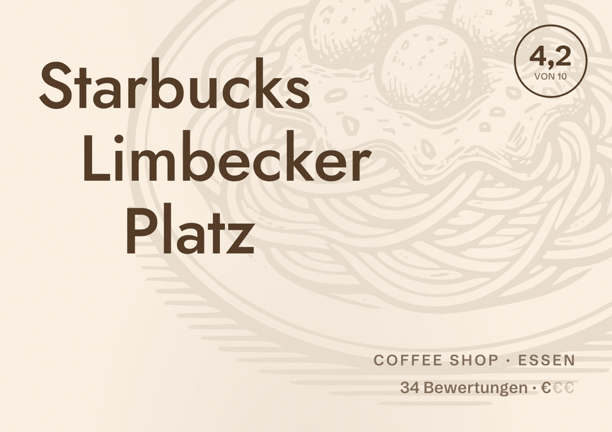Illustriertes Poster von Starbucks Limbecker Platz, Coffee Shop in Essen: Bewertung 4,2 von 10 aus 34 Bewertungen, Preisniveau €