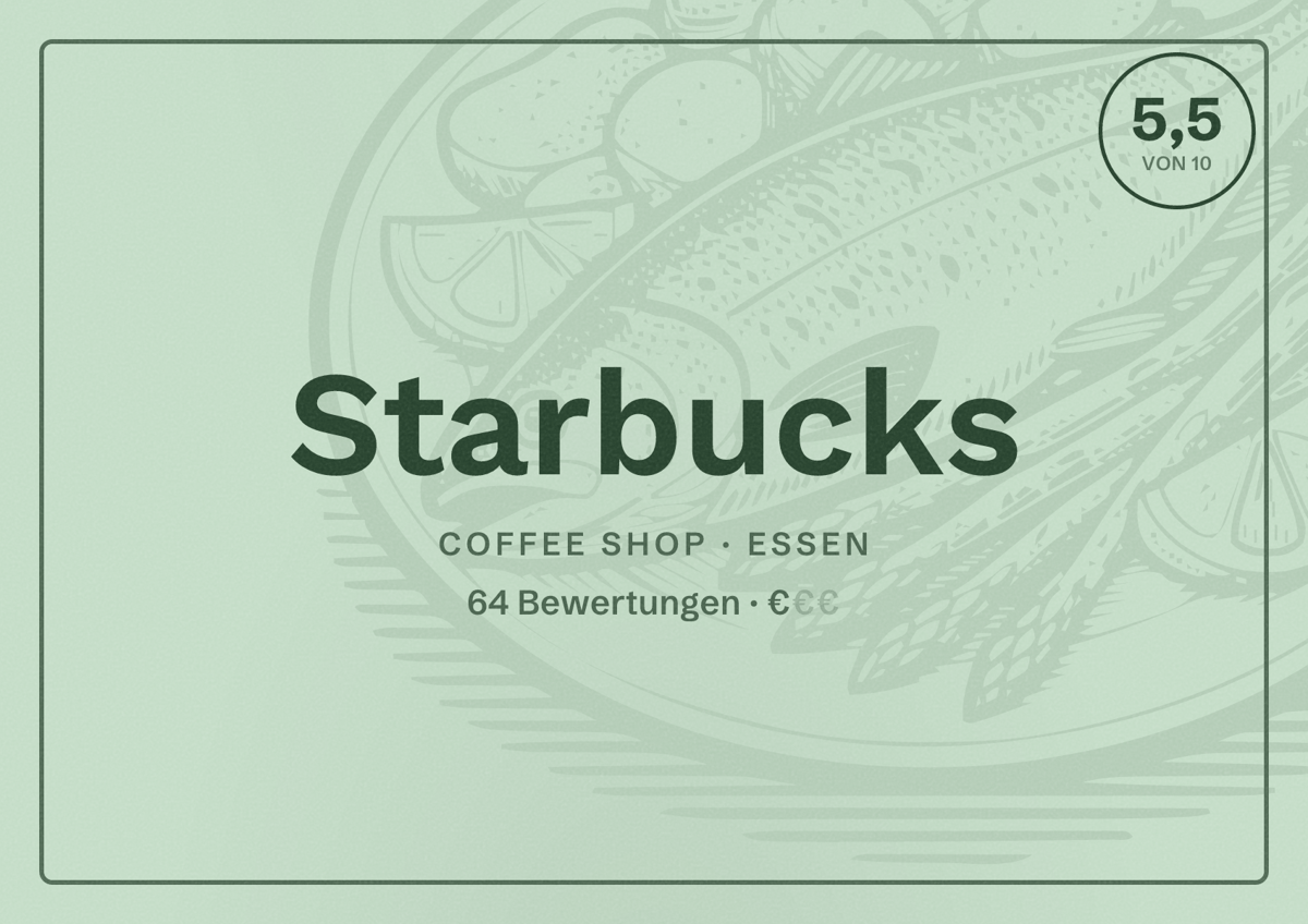 Illustriertes Poster von Starbucks, Coffee Shop in Essen: Bewertung 5,5 von 10 aus 64 Bewertungen, Preisniveau €