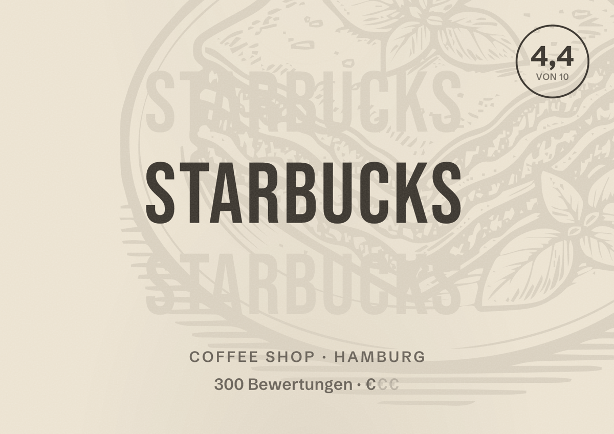 Illustriertes Poster von Starbucks, Coffee Shop in Hamburg: Bewertung 4,4 von 10 aus 300 Bewertungen, Preisniveau €