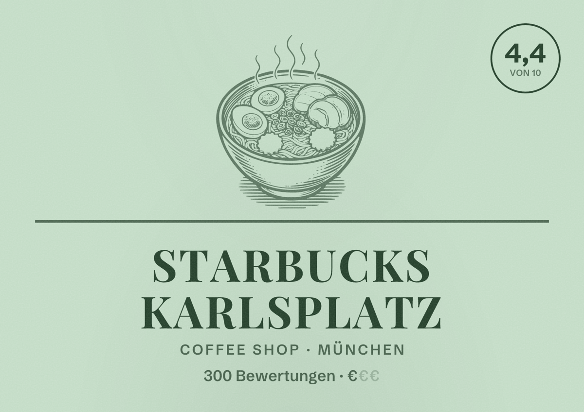 Illustriertes Poster von Starbucks Karlsplatz, Coffee Shop in München: Bewertung 4,4 von 10 aus 300 Bewertungen, Preisniveau €