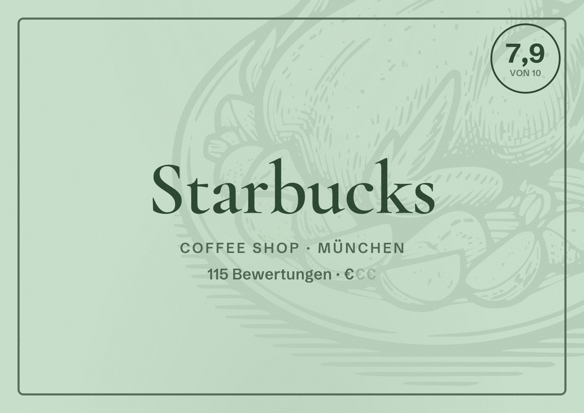 Illustriertes Poster von Starbucks, Coffee Shop in München: Bewertung 7,9 von 10 aus 115 Bewertungen, Preisniveau €