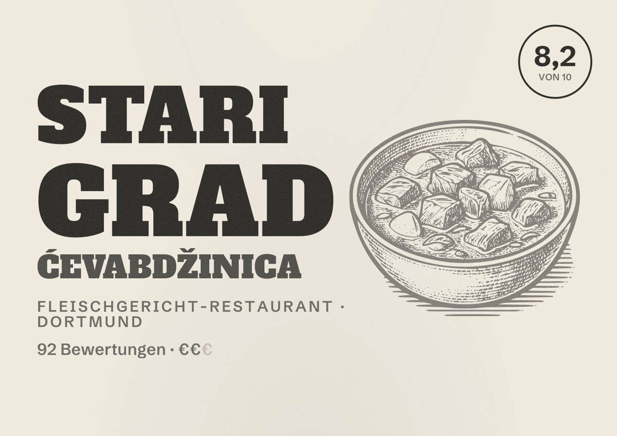 Illustriertes Poster von Stari Grad Ćevabdžinica, Fleischgericht-Restaurant in Dortmund: Bewertung 8,2 von 10 aus 92 Bewertungen, Preisniveau €€