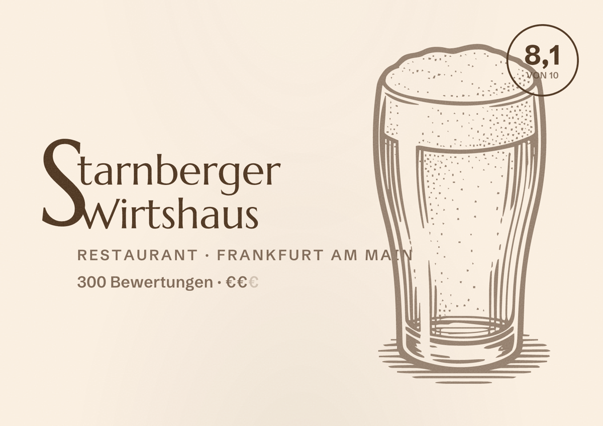 Illustriertes Poster von Starnberger Wirtshaus, Restaurant in Frankfurt am Main: Bewertung 8,1 von 10 aus 300 Bewertungen, Preisniveau €€