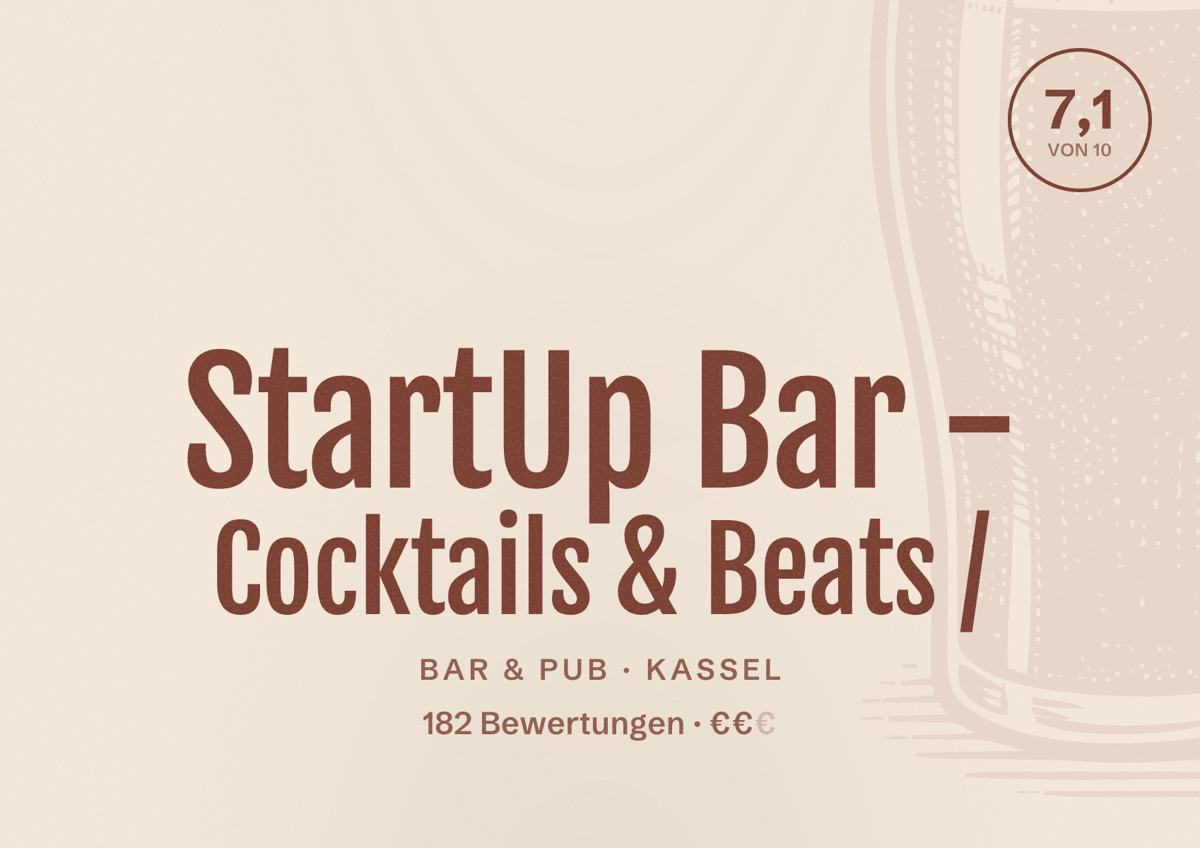 Illustriertes Poster von StartUp Bar - Cocktails & Beats /, Bar & Pub in Kassel: Bewertung 7,1 von 10 aus 182 Bewertungen, Preisniveau €€