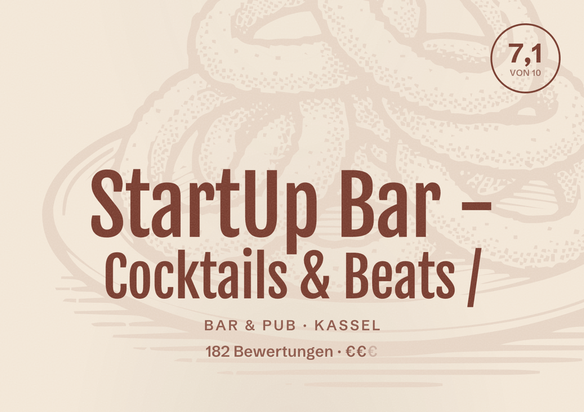 Illustriertes Poster von StartUp Bar - Cocktails & Beats /, Bar & Pub in Kassel: Bewertung 7,1 von 10 aus 182 Bewertungen, Preisniveau €€