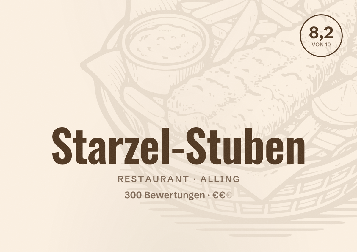 Illustriertes Poster von Starzel-Stuben, Restaurant in Alling: Bewertung 8,2 von 10 aus 300 Bewertungen, Preisniveau €€