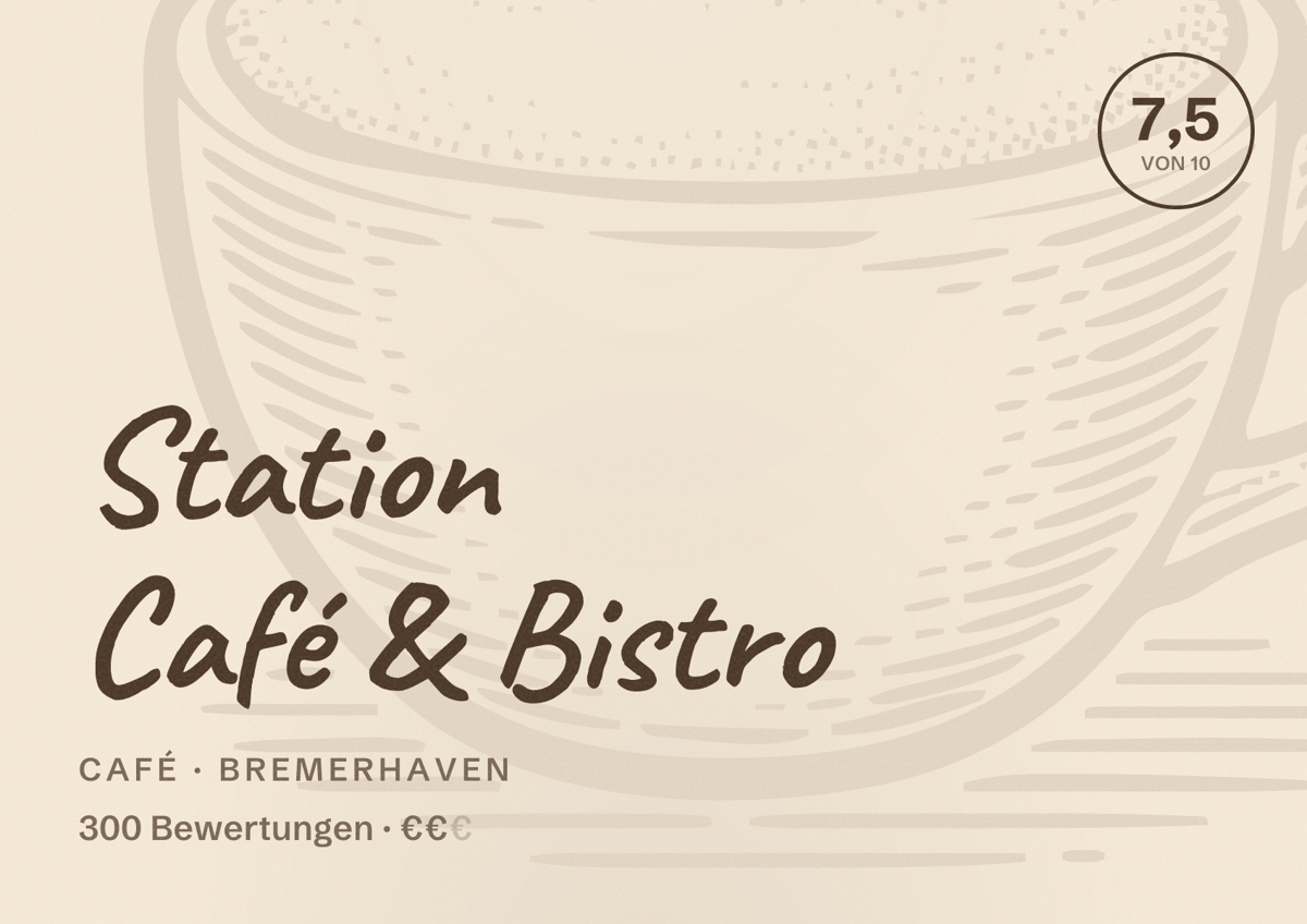 Illustriertes Poster von Station Café & Bistro, Café in Bremerhaven: Bewertung 7,5 von 10 aus 300 Bewertungen, Preisniveau €€