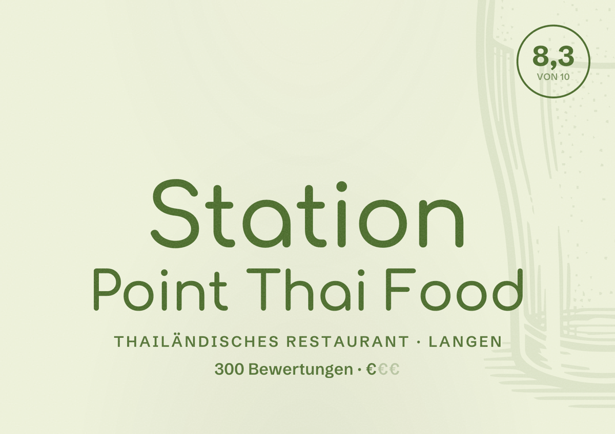 Illustriertes Poster von Station Point Thai Food, Thailändisches Restaurant in Langen: Bewertung 8,3 von 10 aus 300 Bewertungen, Preisniveau €