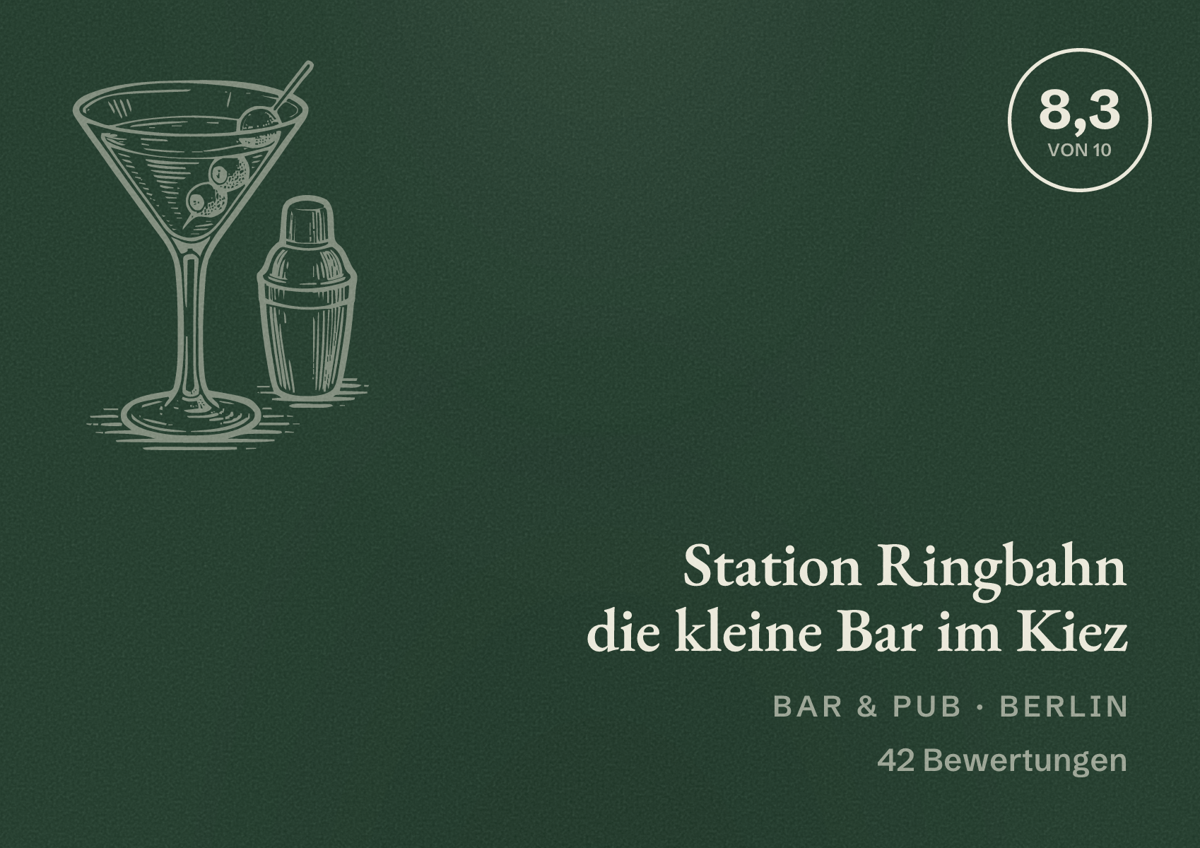 Illustriertes Poster von Station Ringbahn die kleine Bar im Kiez, Bar & Pub in Berlin: Bewertung 8,3 von 10 aus 42 Bewertungen