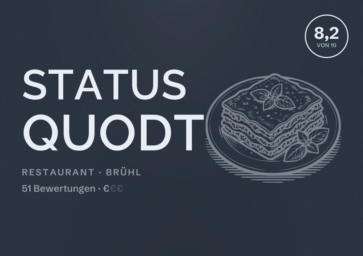 Illustriertes Poster von status quodt, Restaurant in Brühl: Bewertung 8,2 von 10 aus 51 Bewertungen, Preisniveau €