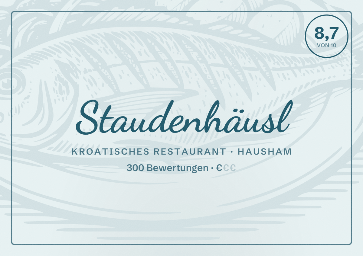 Illustriertes Poster von Staudenhäusl, Kroatisches Restaurant in Hausham: Bewertung 8,7 von 10 aus 300 Bewertungen, Preisniveau €