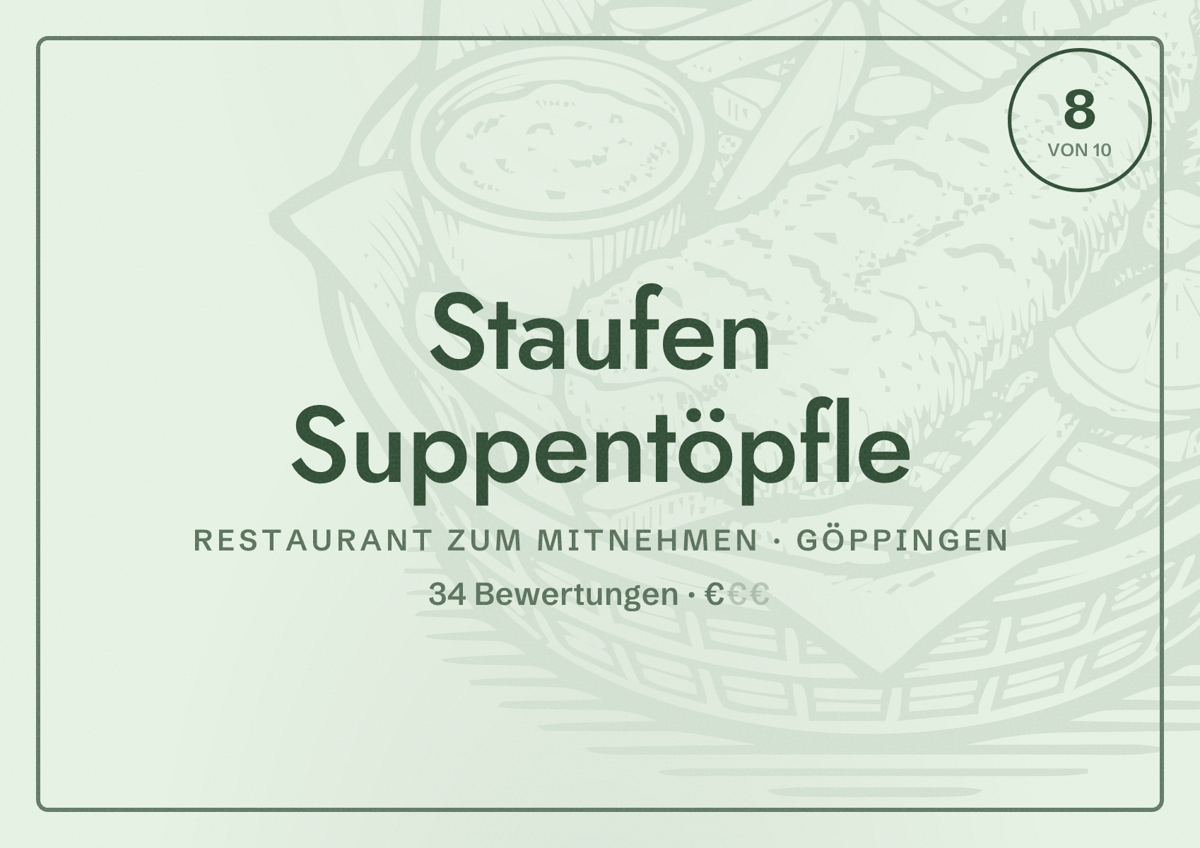 Illustriertes Poster von Staufen Suppentöpfle, Restaurant zum Mitnehmen in Göppingen: Bewertung 8 von 10 aus 34 Bewertungen, Preisniveau €