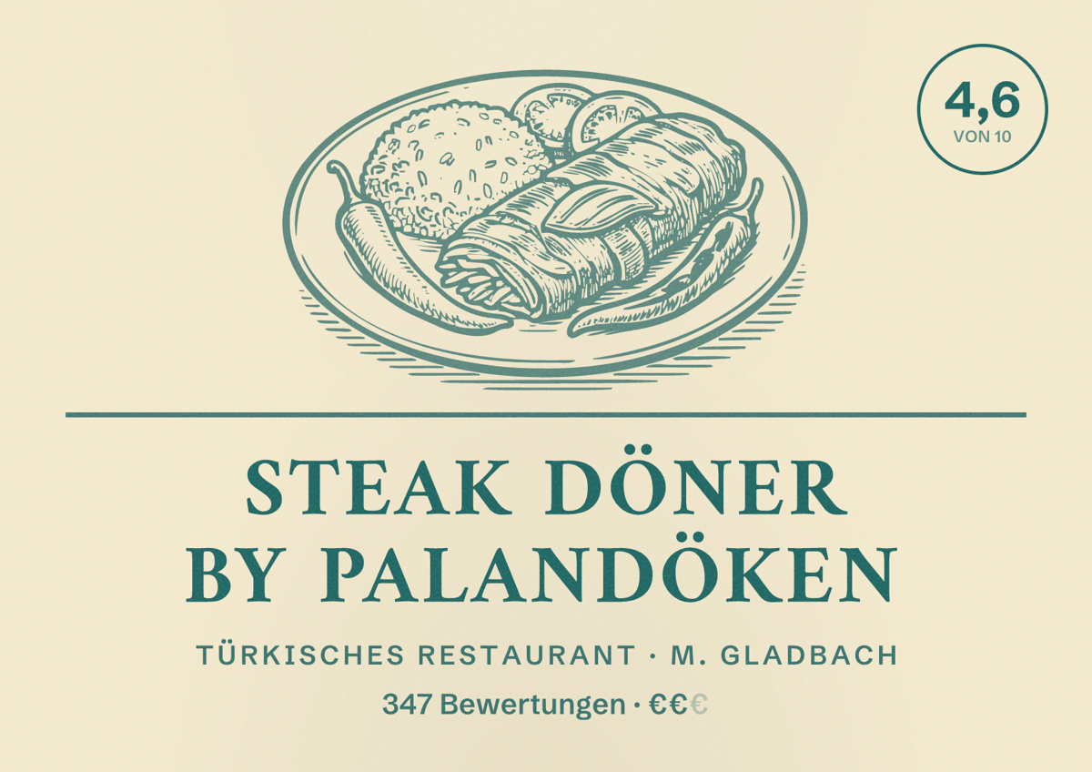 Illustriertes Poster von Steak Döner By Palandöken, Türkisches Restaurant in M. Gladbach: Bewertung 4,6 von 10 aus 347 Bewertungen, Preisniveau €€