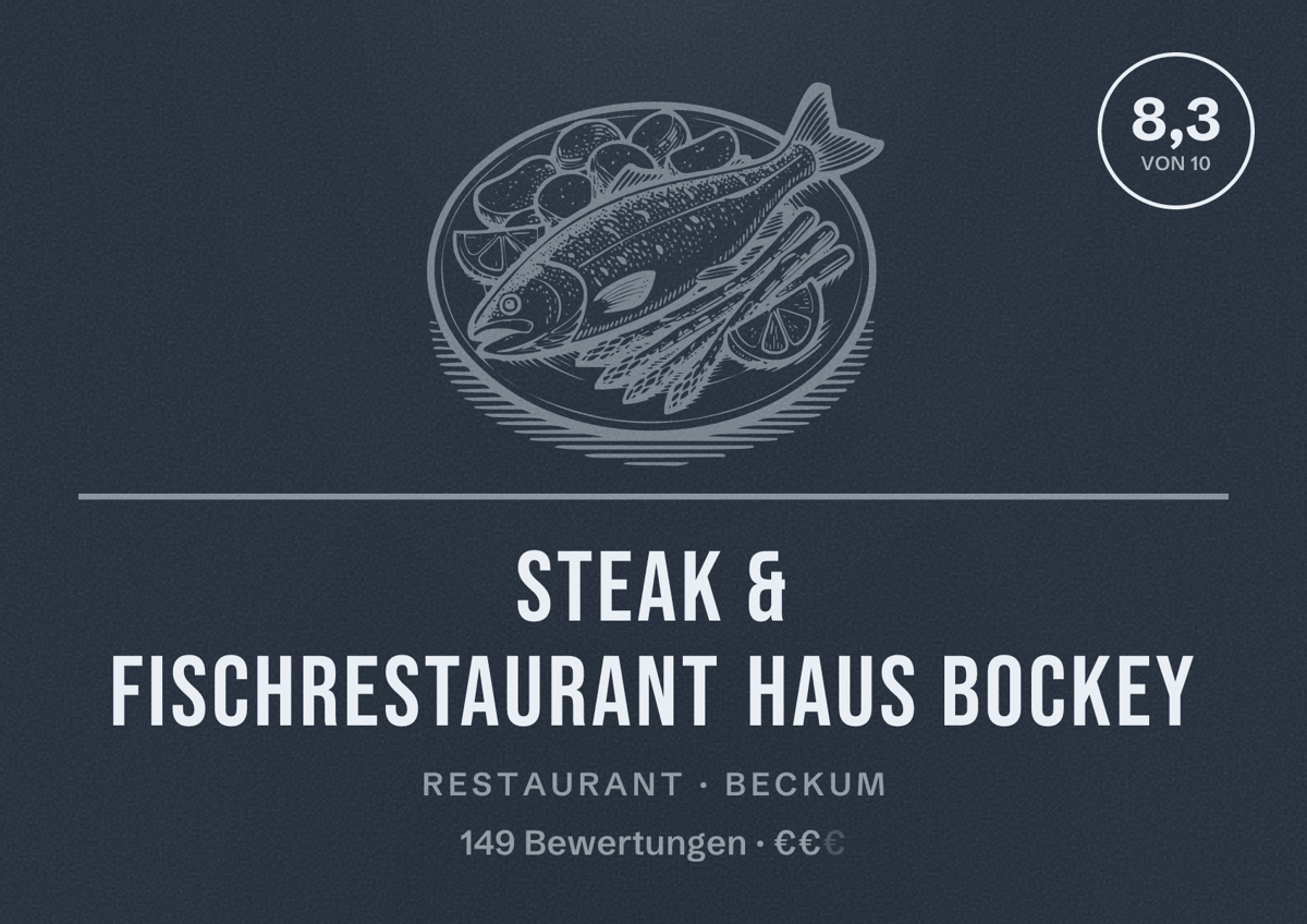 Illustriertes Poster von Steak & Fischrestaurant Haus Bockey, Restaurant in Beckum: Bewertung 8,3 von 10 aus 149 Bewertungen, Preisniveau €€