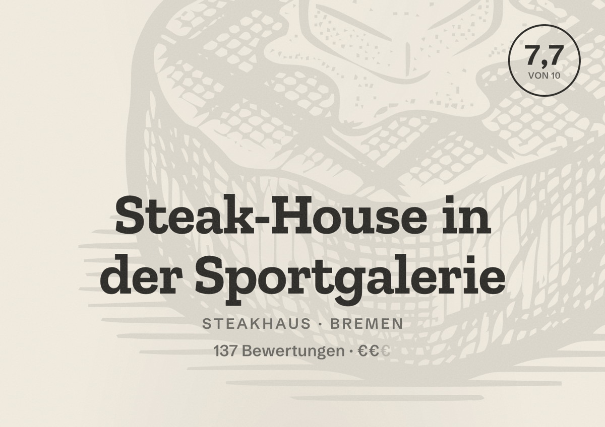 Illustriertes Poster von Steak-House in der Sportgalerie, Steakhaus in Bremen: Bewertung 7,7 von 10 aus 137 Bewertungen, Preisniveau €€