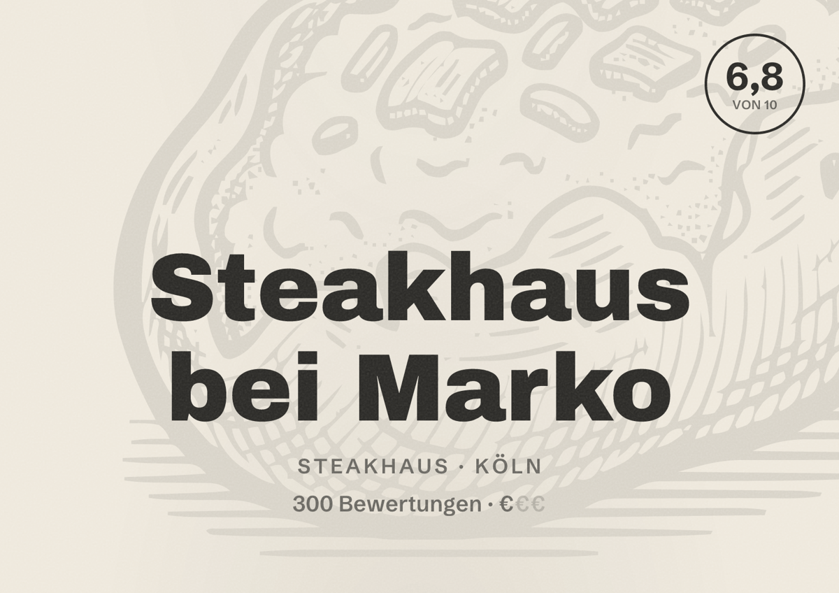 Illustriertes Poster von Steakhaus bei Marko, Steakhaus in Köln: Bewertung 6,8 von 10 aus 300 Bewertungen, Preisniveau €
