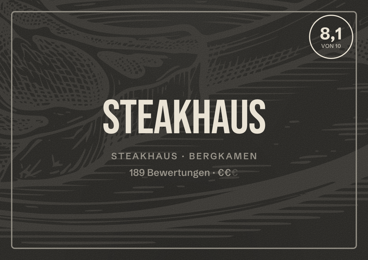 Illustriertes Poster von Steakhaus, Steakhaus in Bergkamen: Bewertung 8,1 von 10 aus 189 Bewertungen, Preisniveau €€