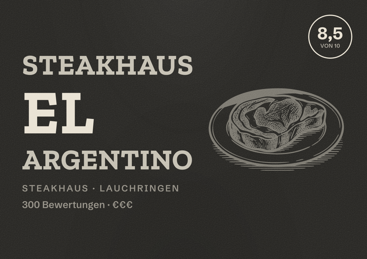 Illustriertes Poster von Steakhaus El Argentino, Steakhaus in Lauchringen: Bewertung 8,5 von 10 aus 300 Bewertungen, Preisniveau €€€