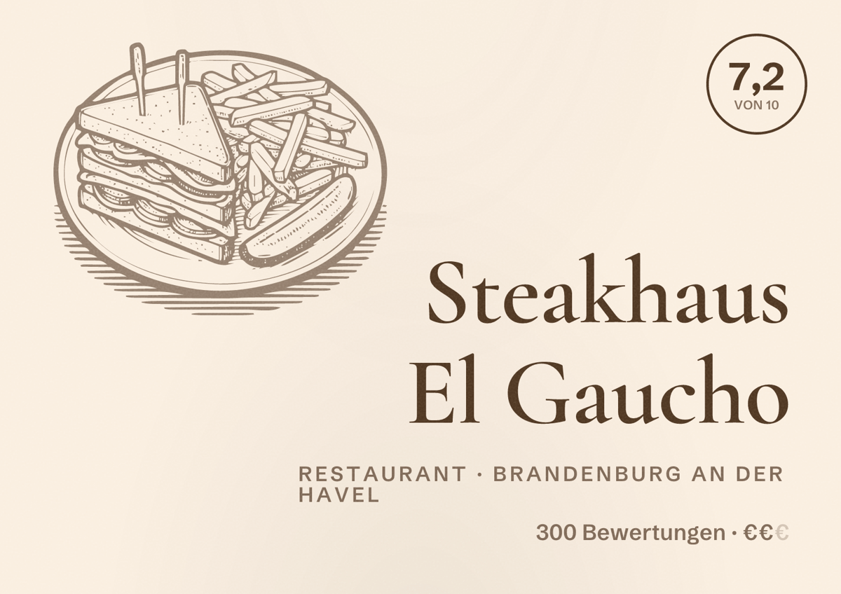 Illustriertes Poster von Steakhaus El Gaucho, Restaurant in Brandenburg an der Havel: Bewertung 7,2 von 10 aus 300 Bewertungen, Preisniveau €€