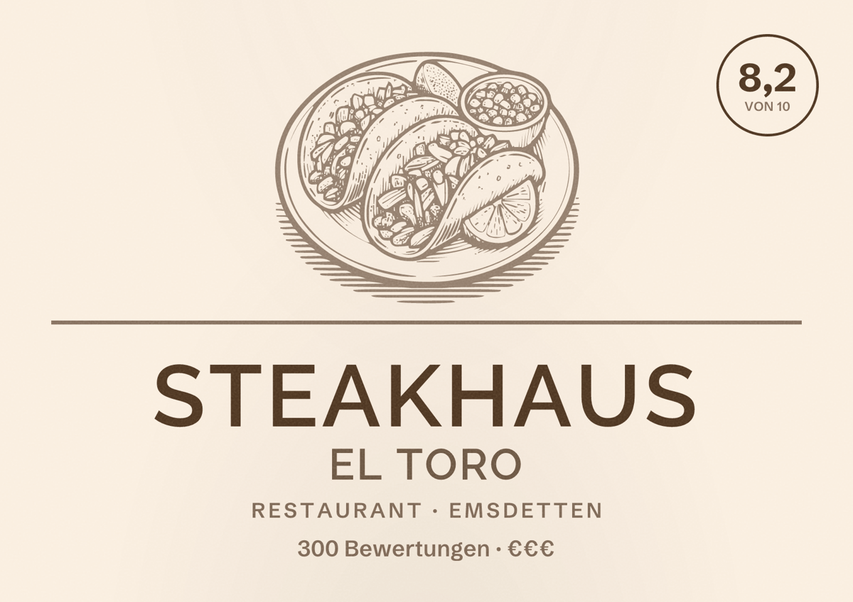 Illustriertes Poster von Steakhaus El Toro, Restaurant in Emsdetten: Bewertung 8,2 von 10 aus 300 Bewertungen, Preisniveau €€€