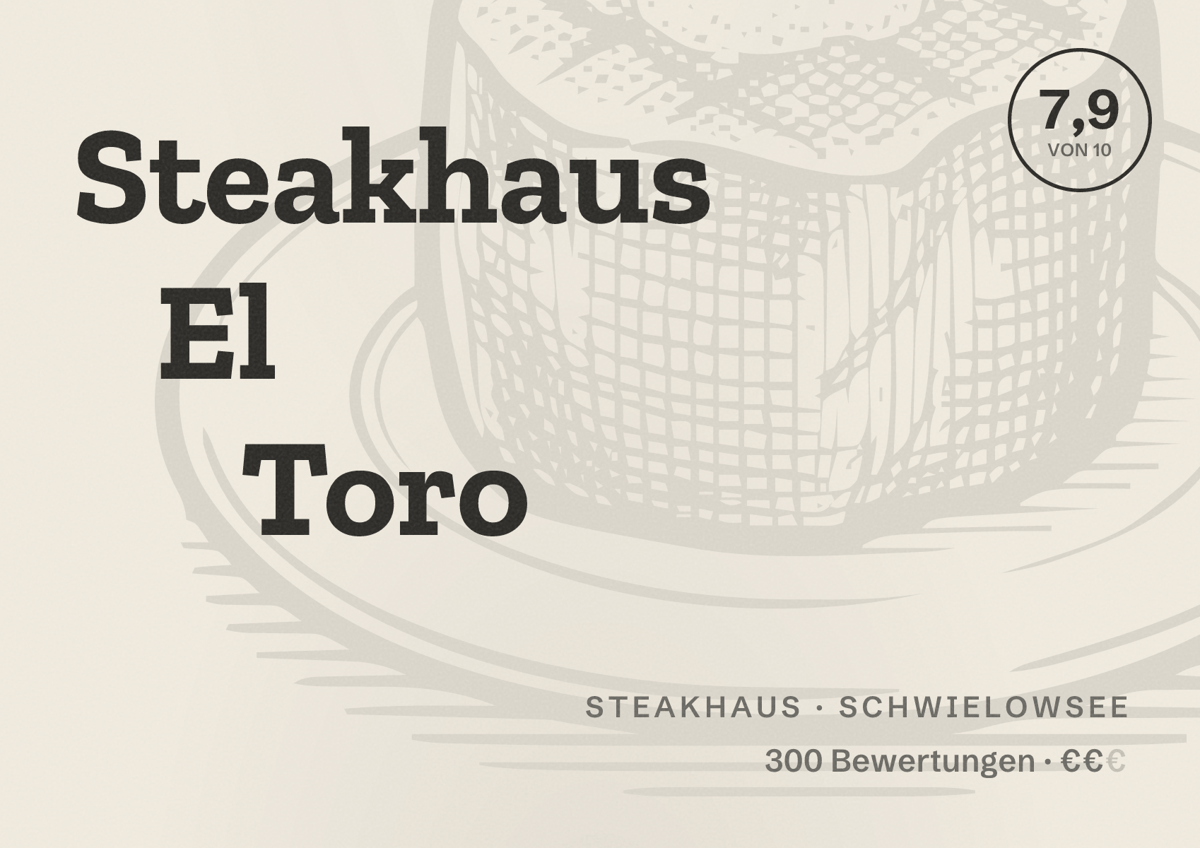 Illustriertes Poster von Steakhaus El Toro, Steakhaus in Schwielowsee: Bewertung 7,9 von 10 aus 300 Bewertungen, Preisniveau €€