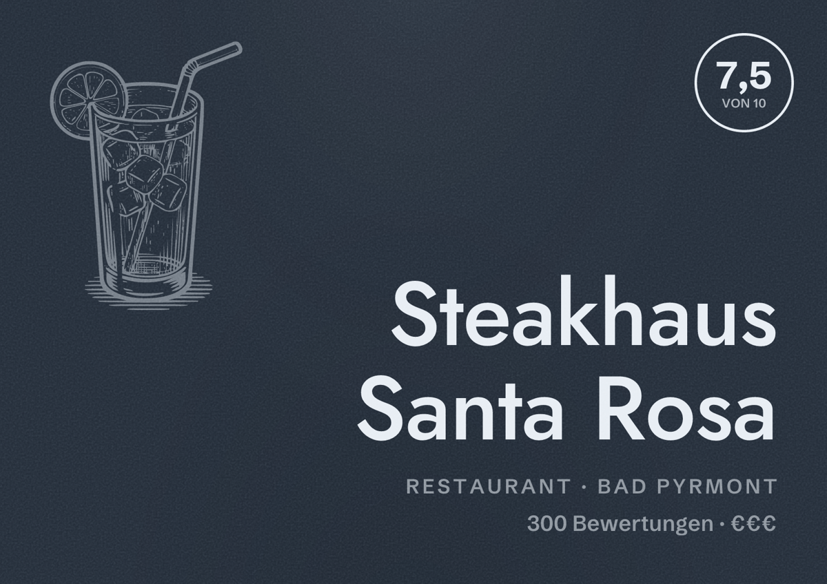 Illustriertes Poster von Steakhaus Santa Rosa, Restaurant in Bad Pyrmont: Bewertung 7,5 von 10 aus 300 Bewertungen, Preisniveau €€€