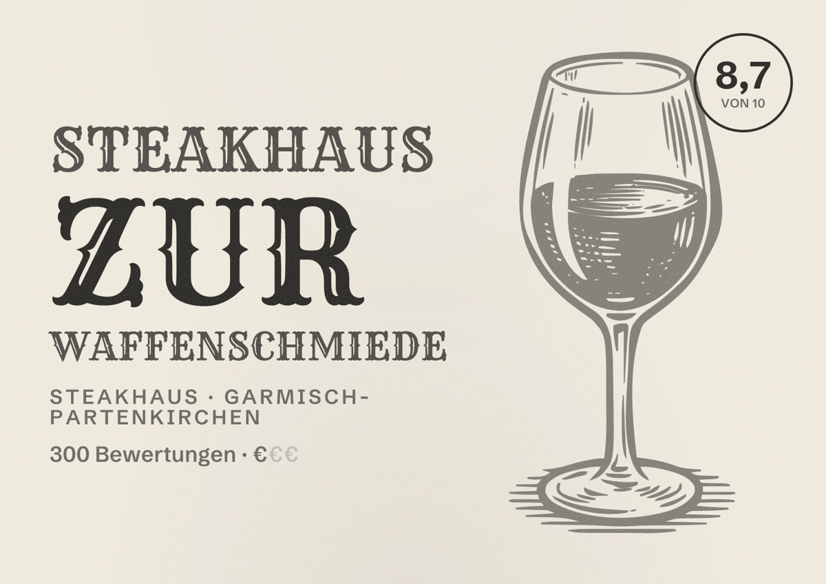 Illustriertes Poster von Steakhaus Zur Waffenschmiede, Steakhaus in Garmisch-Partenkirchen: Bewertung 8,7 von 10 aus 300 Bewertungen, Preisniveau €