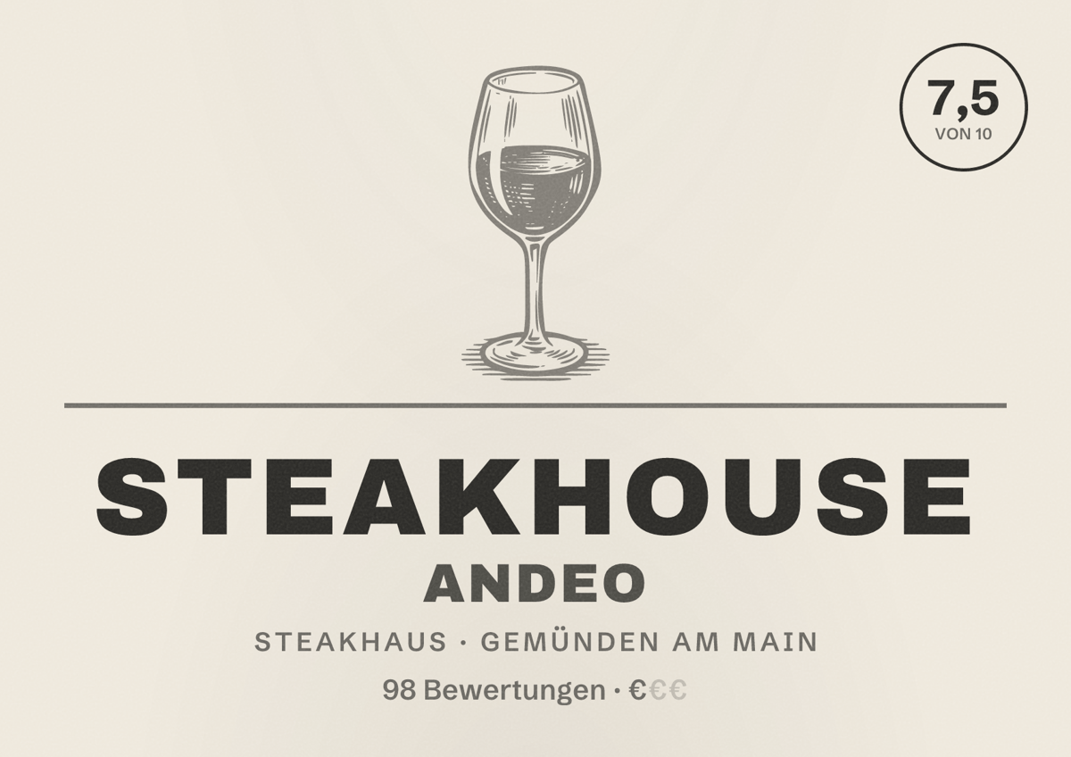 Illustriertes Poster von Steakhouse Andeo, Steakhaus in Gemünden am Main: Bewertung 7,5 von 10 aus 98 Bewertungen, Preisniveau €