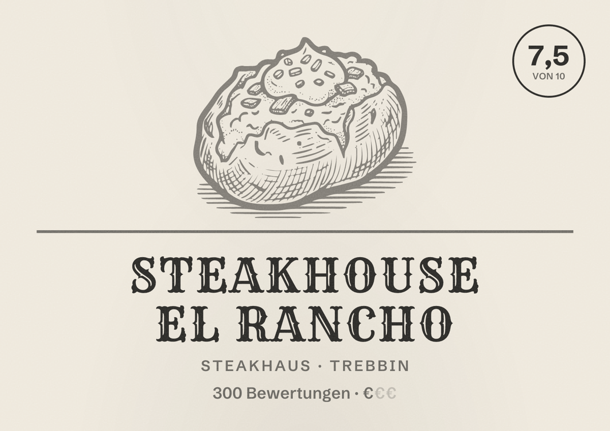 Illustriertes Poster von Steakhouse El Rancho, Steakhaus in Trebbin: Bewertung 7,5 von 10 aus 300 Bewertungen, Preisniveau €