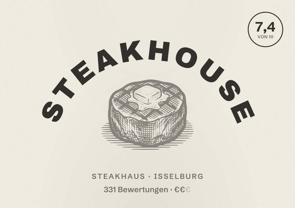 Illustriertes Poster von Steakhouse, Steakhaus in Isselburg: Bewertung 7,4 von 10 aus 331 Bewertungen, Preisniveau €€