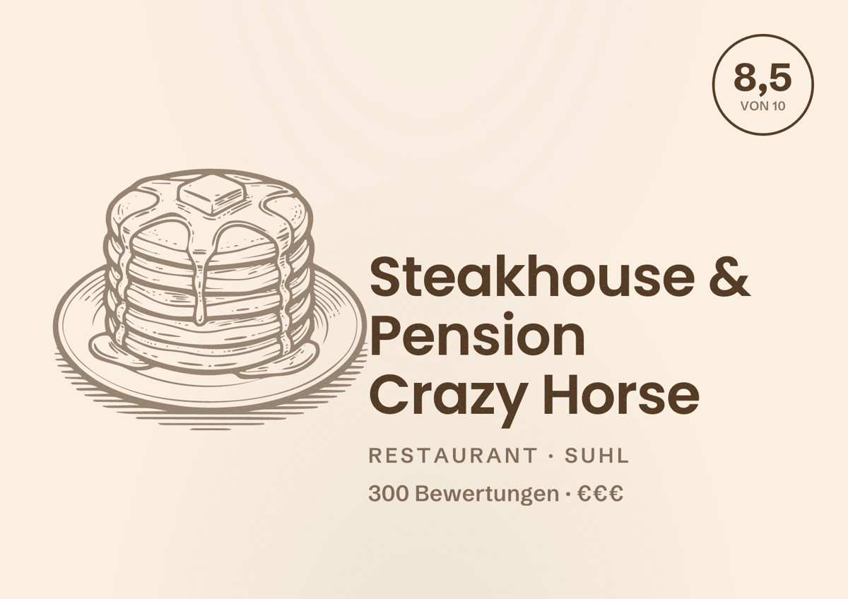 Illustriertes Poster von Steakhouse & Pension Crazy Horse, Restaurant in Suhl: Bewertung 8,5 von 10 aus 300 Bewertungen, Preisniveau €€€