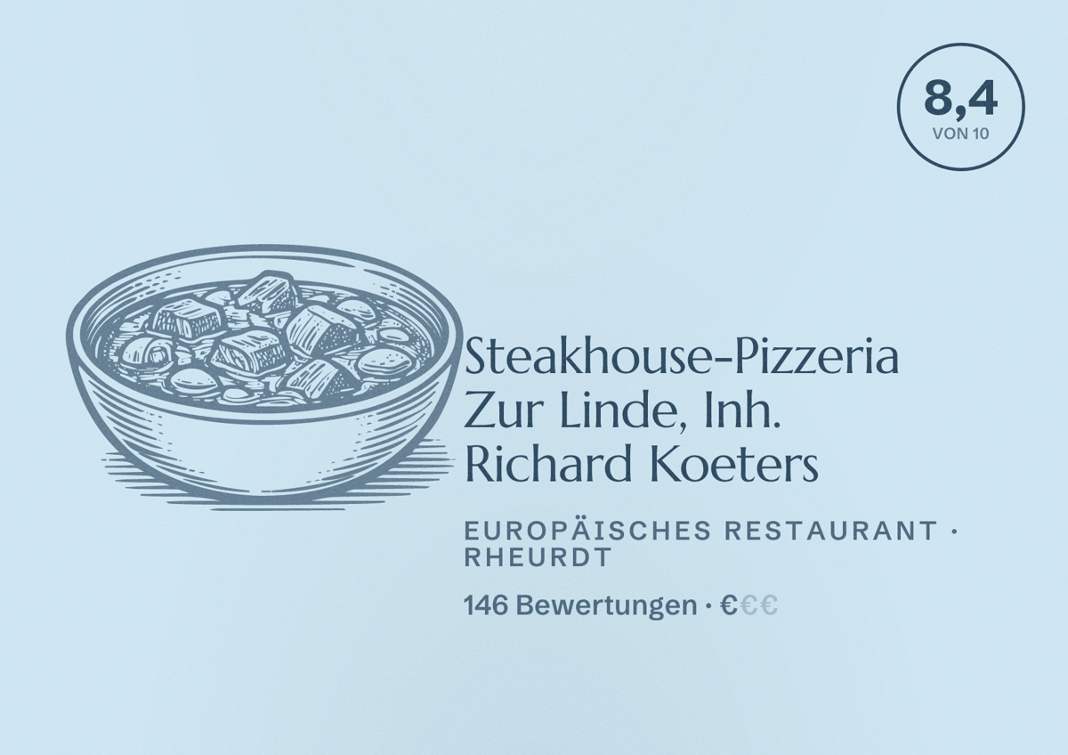 Illustriertes Poster von Steakhouse-Pizzeria Zur Linde, Inh. Richard Koeters, Europäisches Restaurant in Rheurdt: Bewertung 8,4 von 10 aus 146 Bewertungen, Preisniveau €