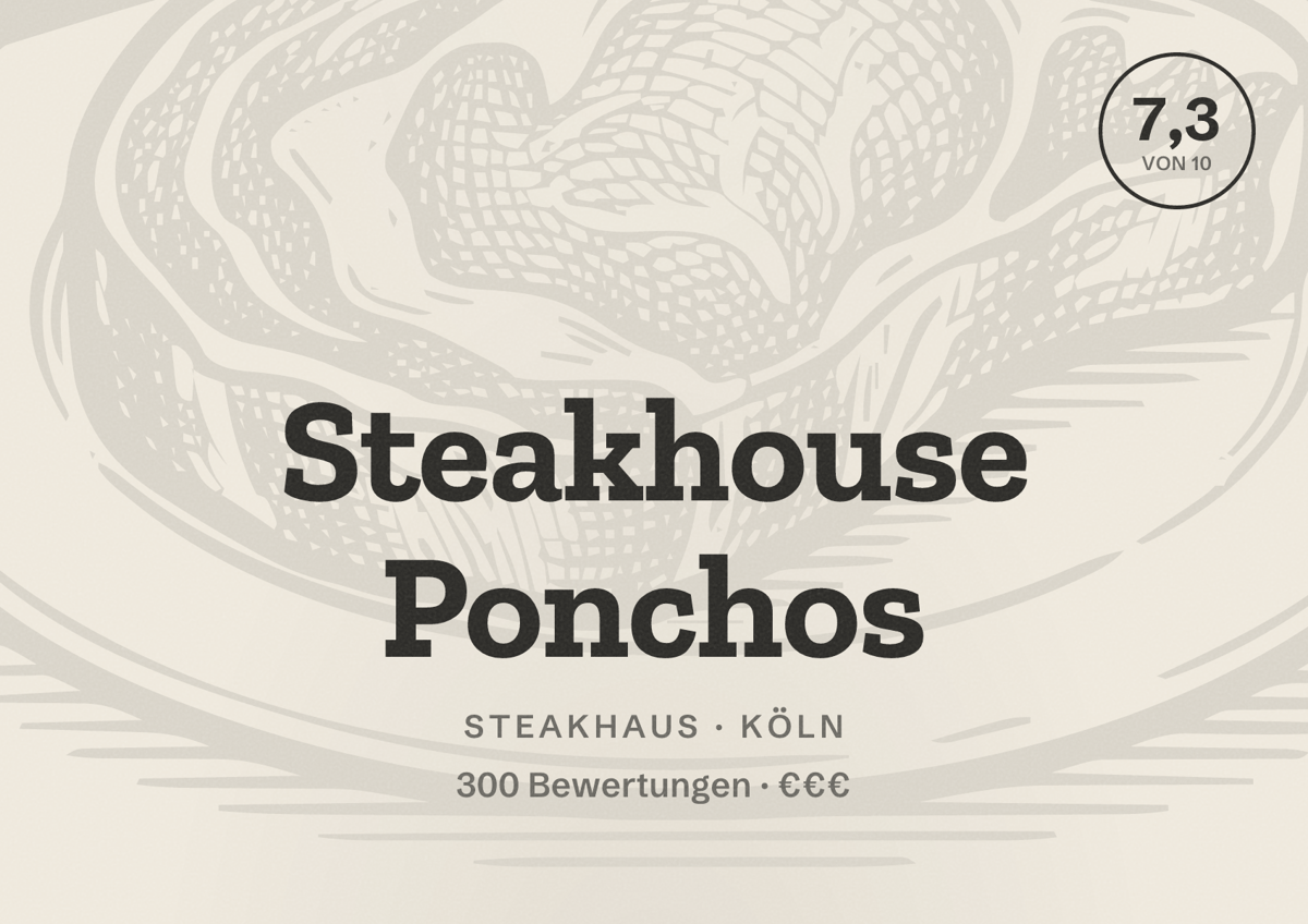 Illustriertes Poster von Steakhouse Ponchos, Steakhaus in Köln: Bewertung 7,3 von 10 aus 300 Bewertungen, Preisniveau €€€