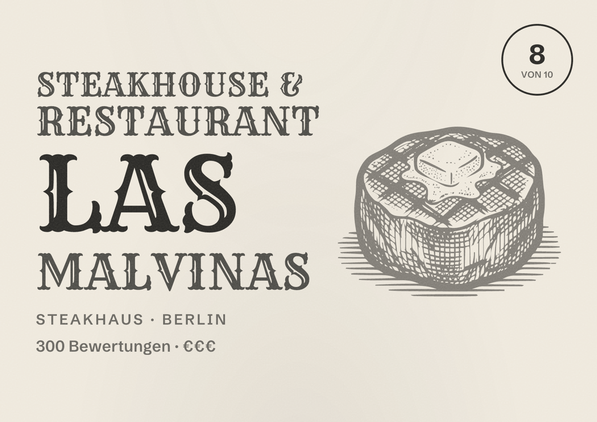 Illustriertes Poster von Steakhouse & Restaurant Las Malvinas, Steakhaus in Berlin: Bewertung 8,0 von 10 aus 300 Bewertungen, Preisniveau €€€