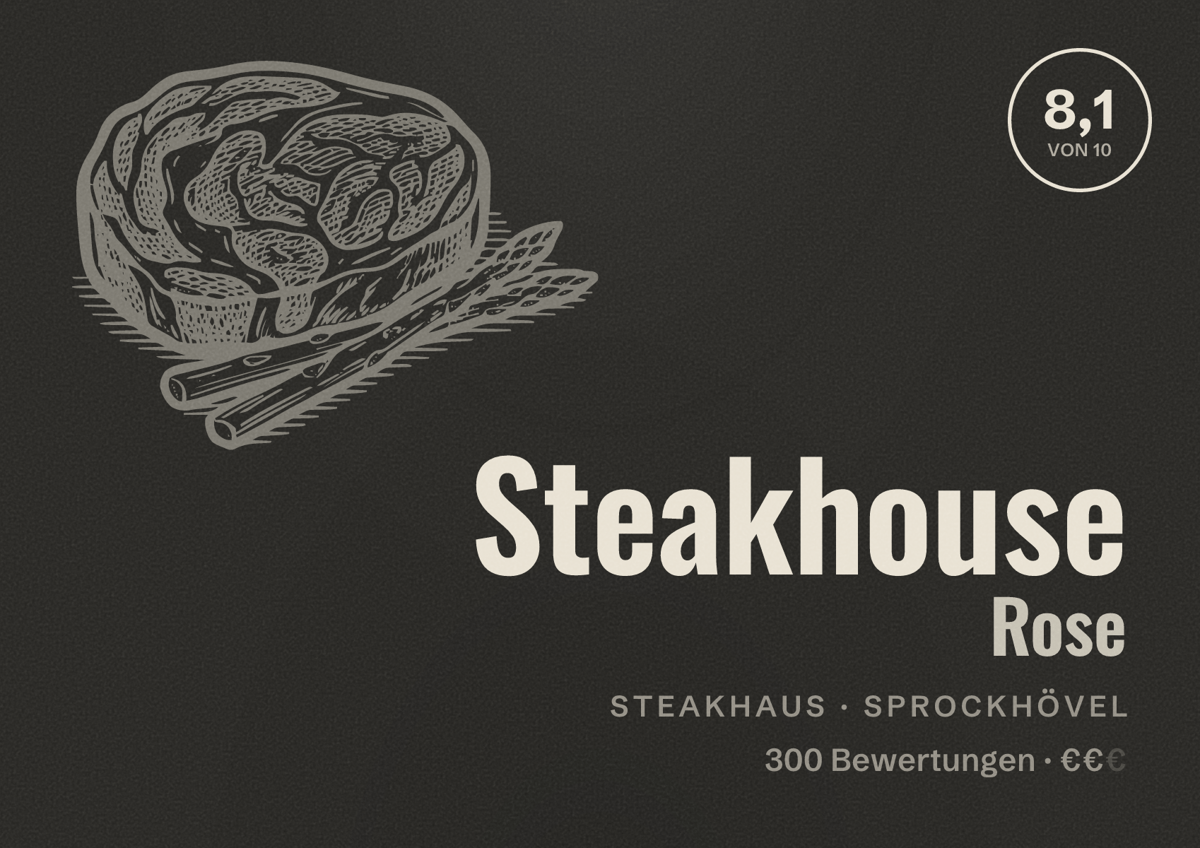 Illustriertes Poster von Steakhouse Rose, Steakhaus in Sprockhövel: Bewertung 8,1 von 10 aus 300 Bewertungen, Preisniveau €€