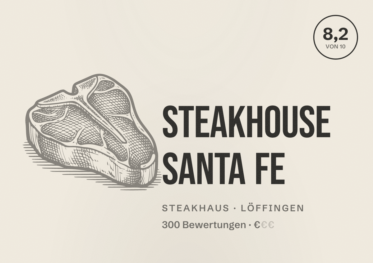 Illustriertes Poster von Steakhouse Santa Fe, Steakhaus in Löffingen: Bewertung 8,2 von 10 aus 300 Bewertungen, Preisniveau €