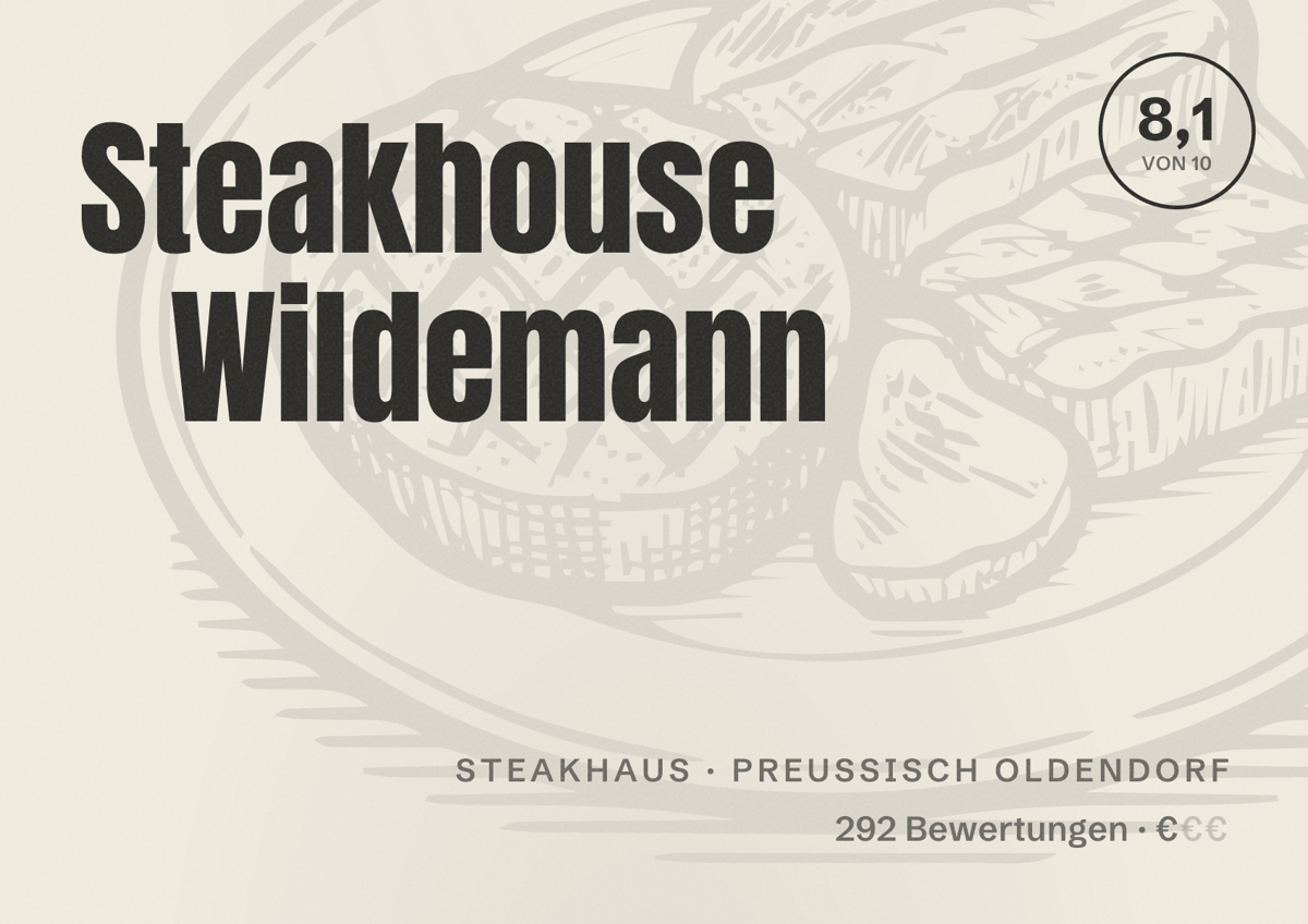 Illustriertes Poster von Steakhouse Wildemann, Steakhaus in Preußisch Oldendorf: Bewertung 8,1 von 10 aus 292 Bewertungen, Preisniveau €