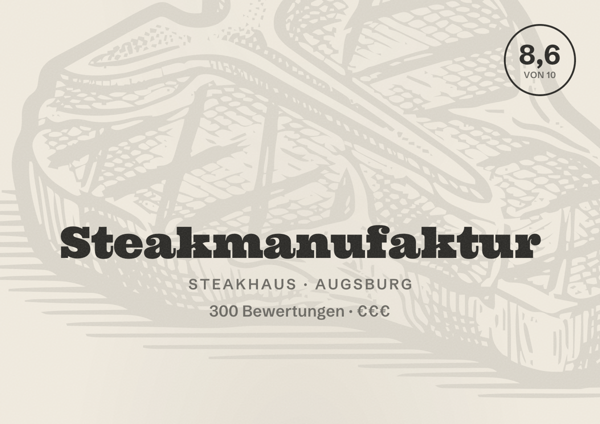 Illustriertes Poster von Steakmanufaktur, Steakhaus in Augsburg: Bewertung 8,6 von 10 aus 300 Bewertungen, Preisniveau €€€