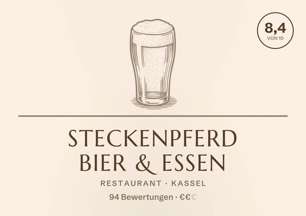 Illustriertes Poster von Steckenpferd Bier & Essen, Restaurant in Kassel: Bewertung 8,4 von 10 aus 94 Bewertungen, Preisniveau €€