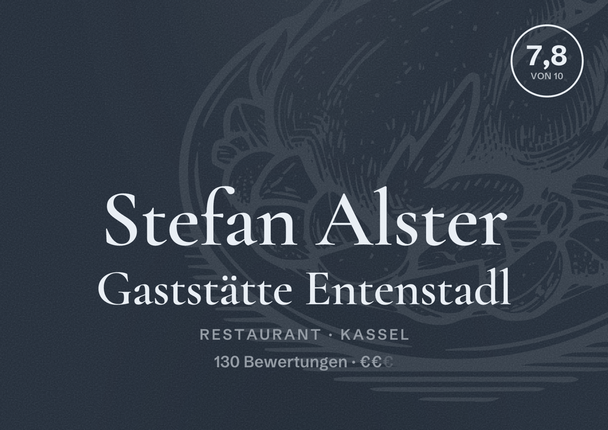 Illustriertes Poster von Stefan Alster Gaststätte Entenstadl, Restaurant in Kassel: Bewertung 7,8 von 10 aus 130 Bewertungen, Preisniveau €€