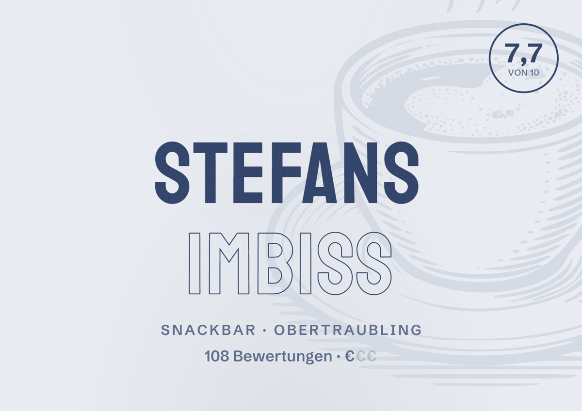 Illustriertes Poster von Stefans Imbiss, Snackbar in Obertraubling: Bewertung 7,7 von 10 aus 108 Bewertungen, Preisniveau €