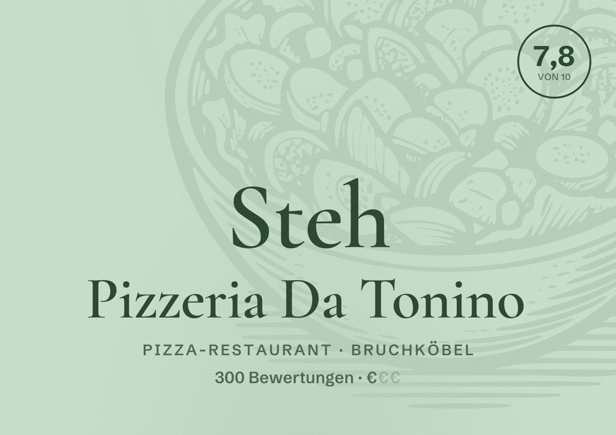Illustriertes Poster von Steh Pizzeria Da Tonino, Pizza-Restaurant in Bruchköbel: Bewertung 7,8 von 10 aus 300 Bewertungen, Preisniveau €