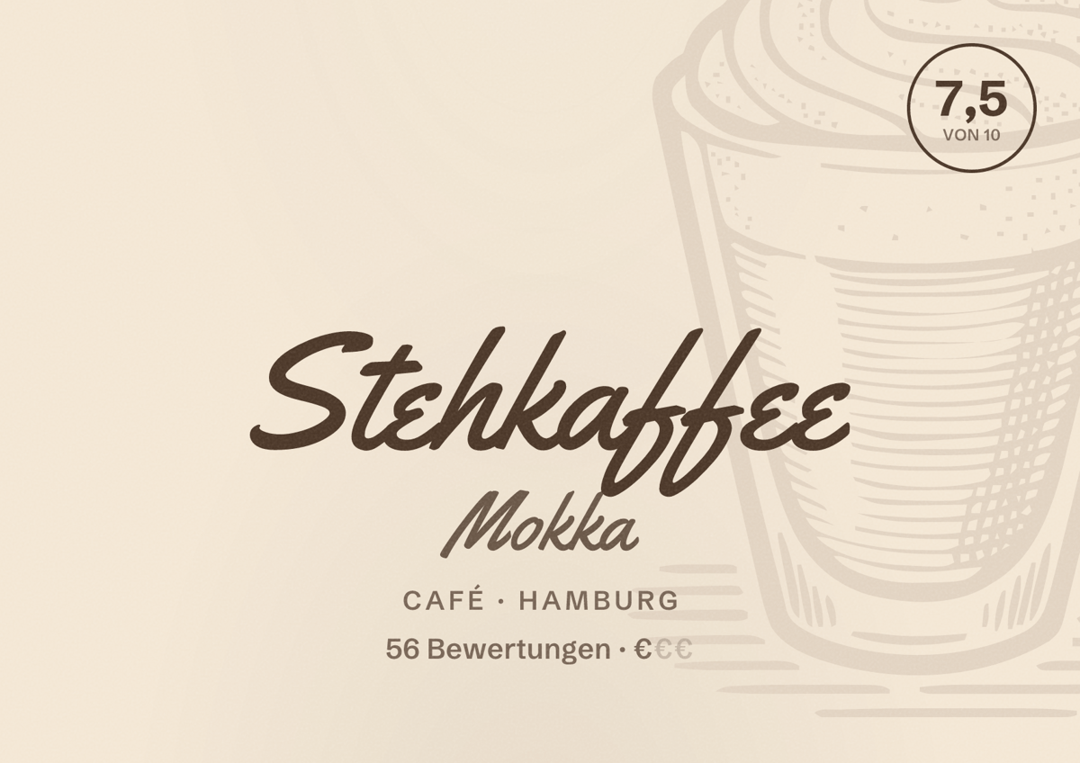 Illustriertes Poster von Stehkaffee Mokka, Café in Hamburg: Bewertung 7,5 von 10 aus 56 Bewertungen, Preisniveau €