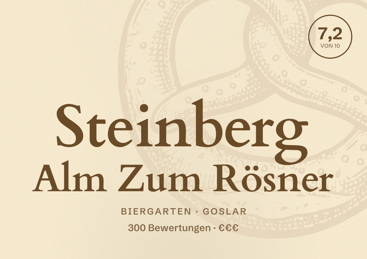 Illustriertes Poster von Steinberg Alm Zum Rösner, Biergarten in Goslar: Bewertung 7,2 von 10 aus 300 Bewertungen, Preisniveau €€€